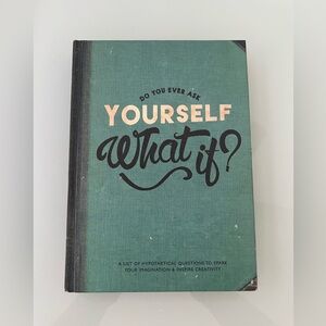 Typo: Activity Journal- Do you ever ask yourself, What if?